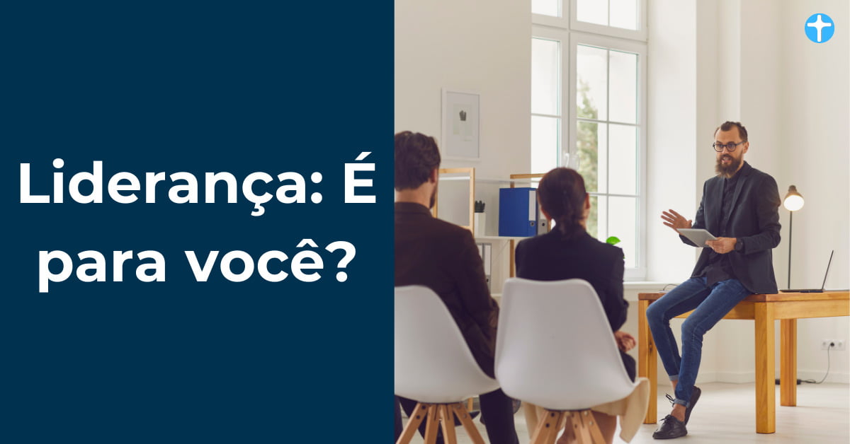 Liderança: É para você?