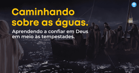 Caminhando sobre as águas