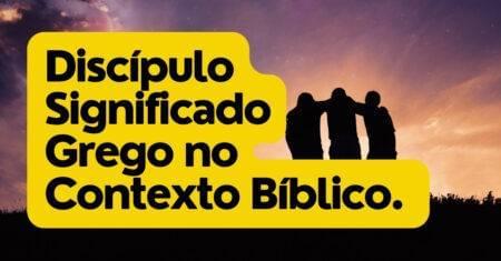 Discípulo Significado Grego