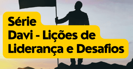 Davi Lições da Liderança: Série de 5 estudos